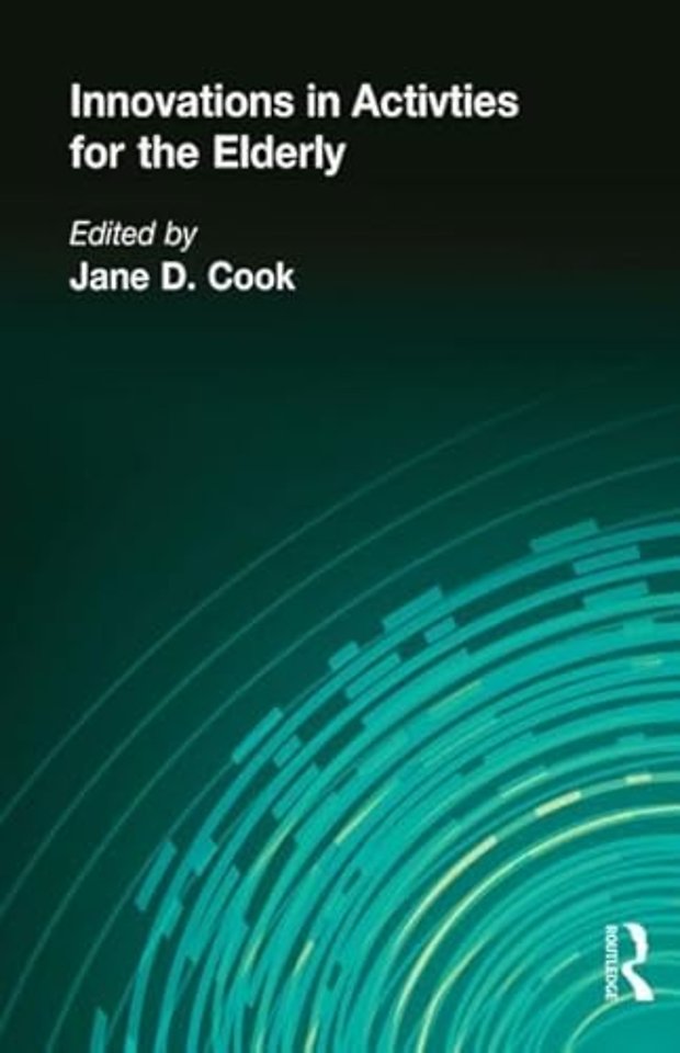 Innovations in Activities for the Elderly