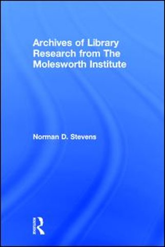 Archives of Library Research From the Molesworth Institute