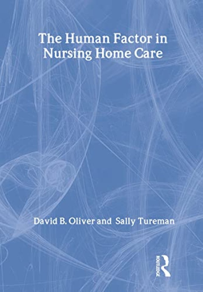 Human Factor in Nursing Home Care