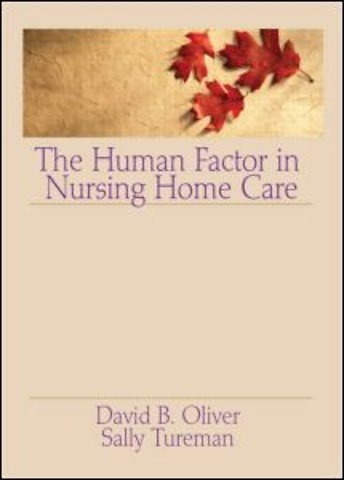 Human Factor in Nursing Home Care