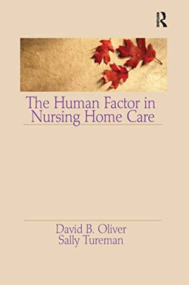Human Factor in Nursing Home Care