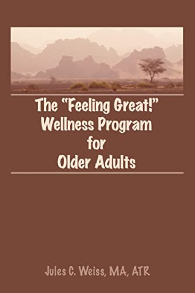 Feeling Great! Wellness Program for Older Adults
