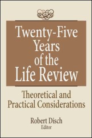 Twenty-Five Years of the Life Review