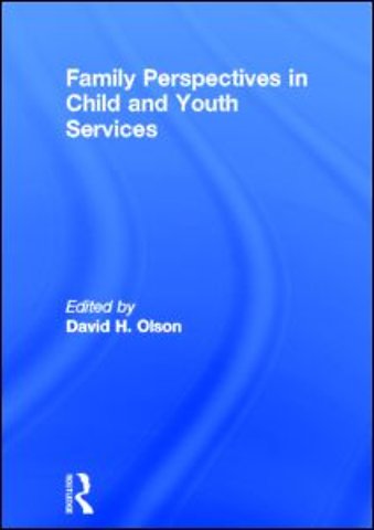 Family Perspectives in Child and Youth Services
