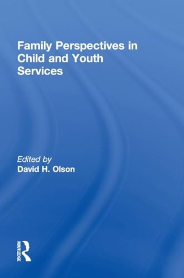 Family Perspectives in Child and Youth Services