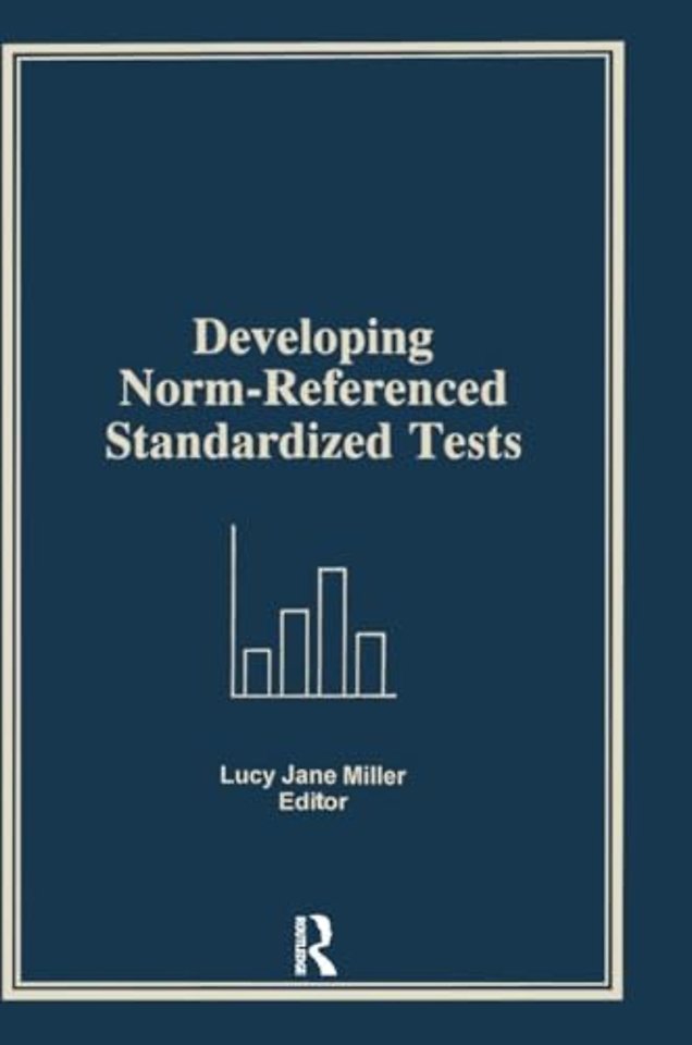 Developing Norm-Referenced Standardized Tests
