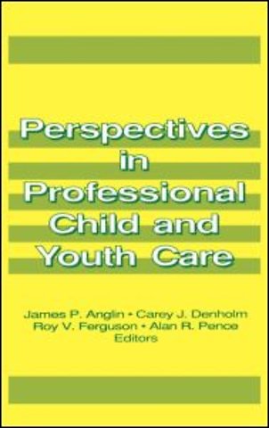 Perspectives in Professional Child and Youth Care