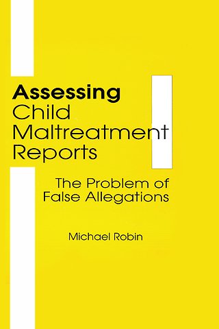 Assessing Child Maltreatment Reports