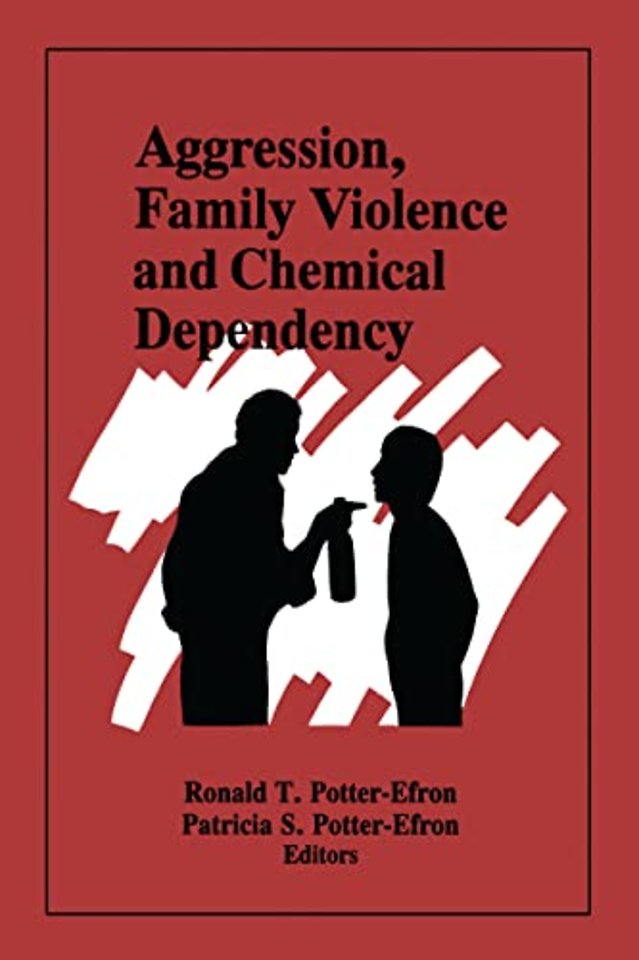 Aggression, Family Violence and Chemical Dependency
