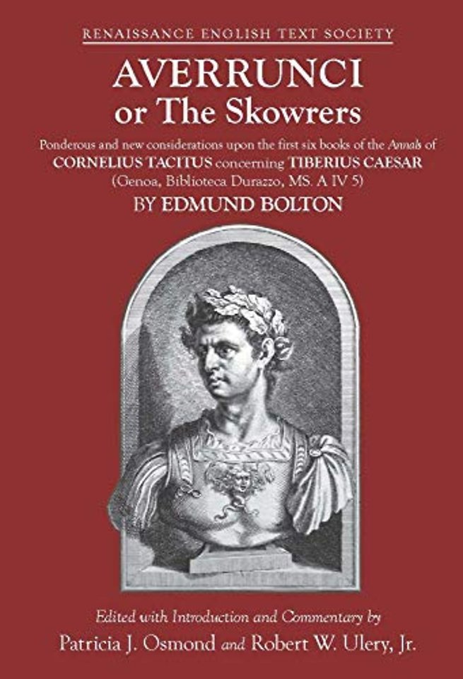 Averrunci or The Skowrers – Ponderous and new considerations upon the first six books of the Annals of Cornelius Tacitus concerning Tiberius Ca