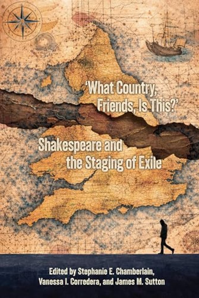 "What Country, Friends, is This?" – Shakespeare and the Staging of Exile