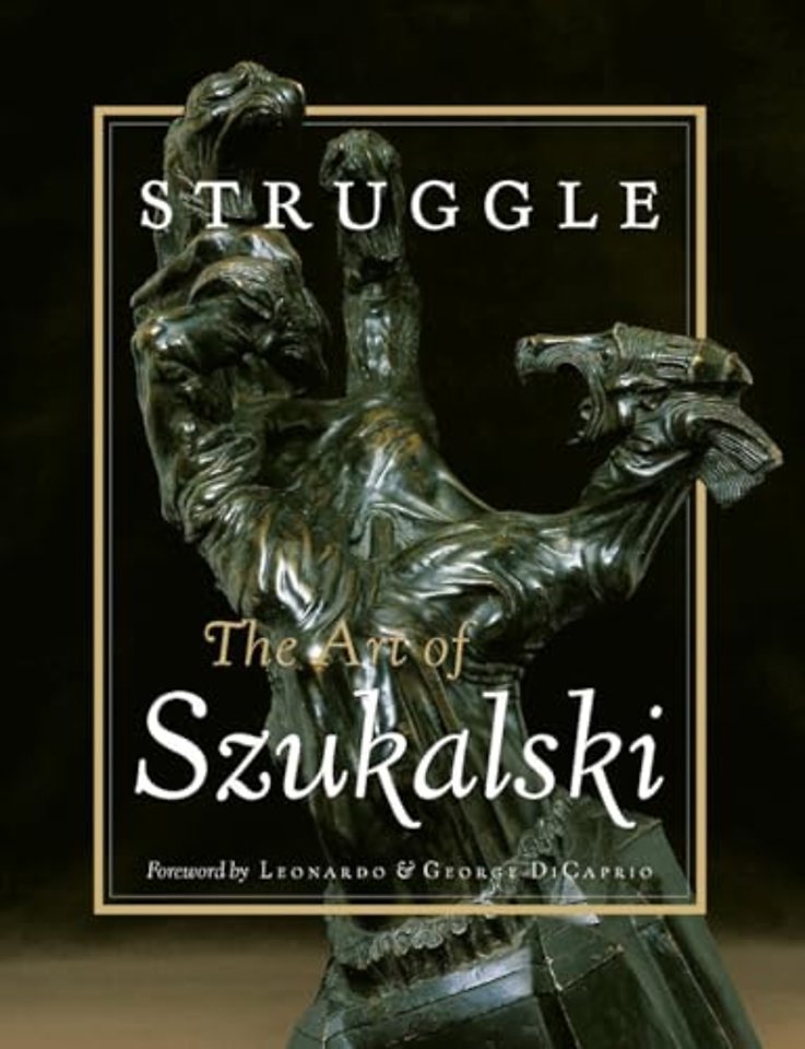 Struggle: The Art of Szukalski