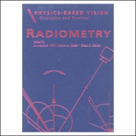 Physics-Based Vision: Principles and Practice