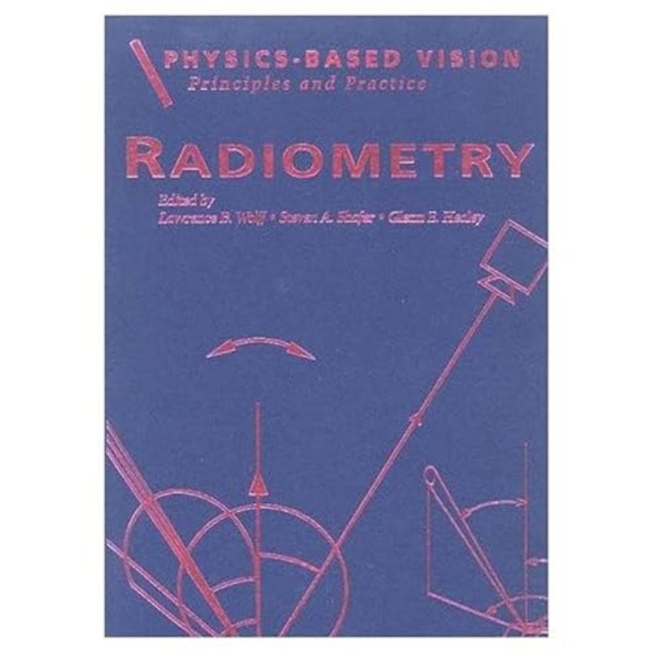 Physics-Based Vision: Principles and Practice