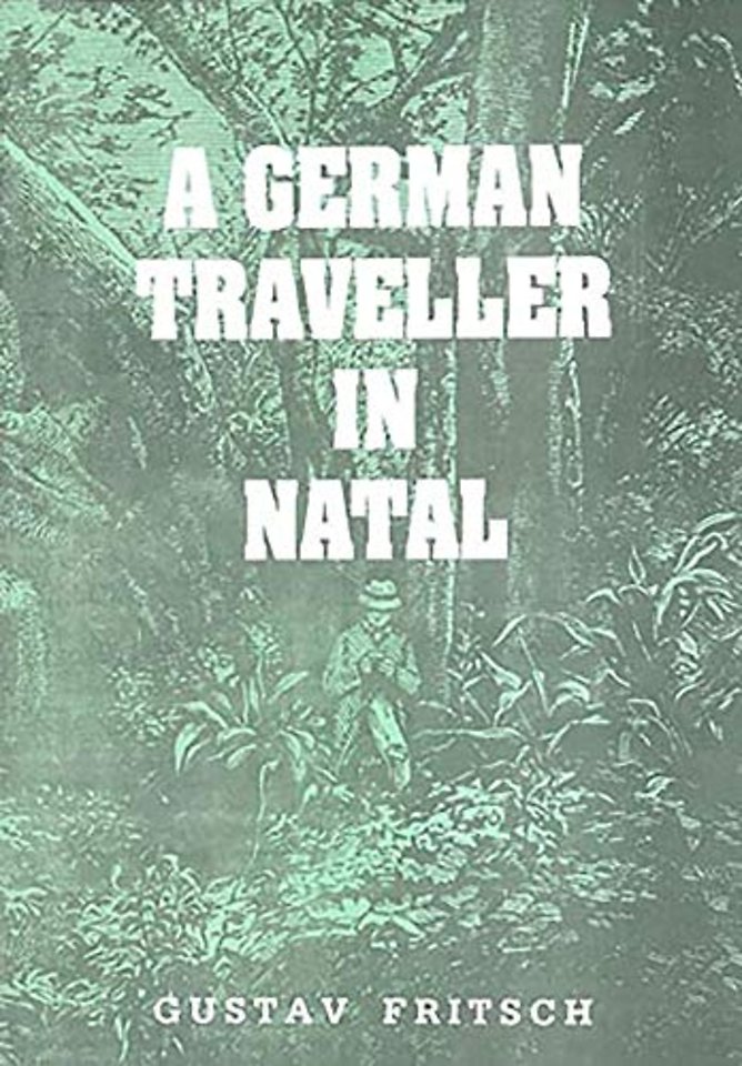 A German Traveller in Natal