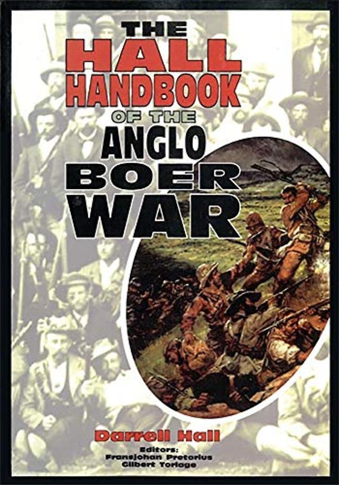 The Hall Handbook of the Anglo Boer War – 1899–1902