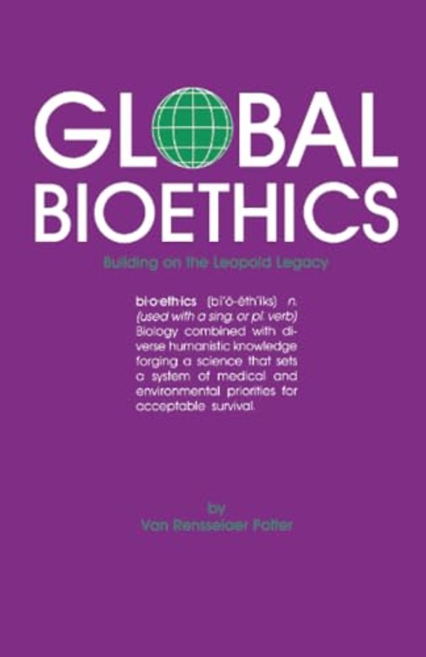 Global Bioethics – Building on the Leopold Legacy