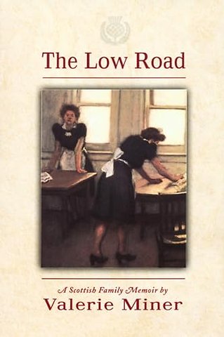 The Low Road – A Scottish Family Memoir