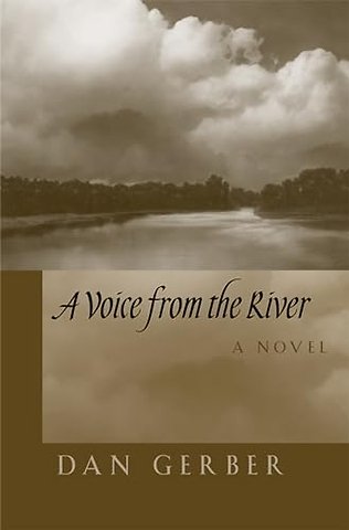 A Voice from the River – A Novel