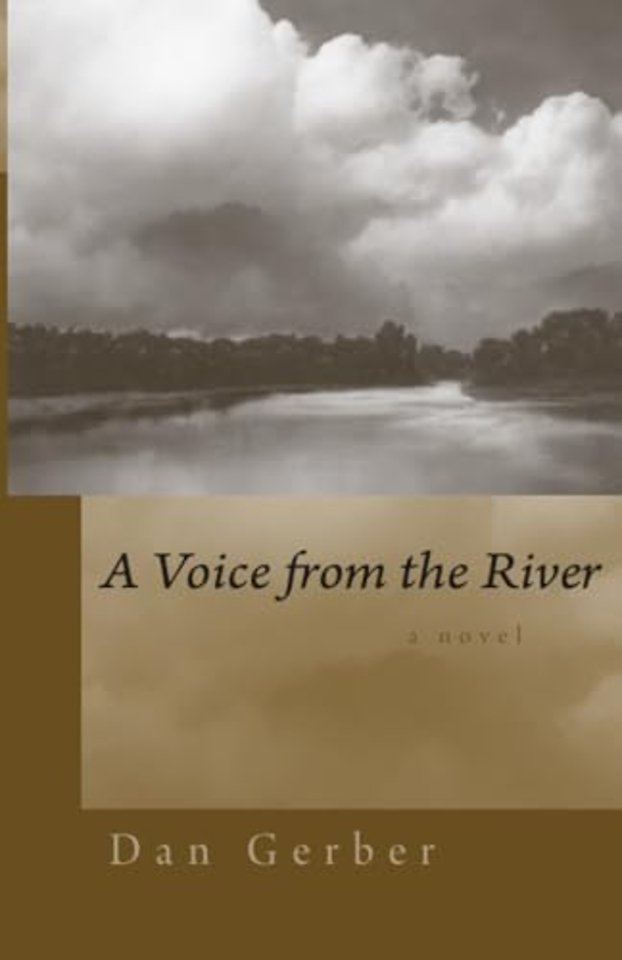 A Voice from the River – A Novel