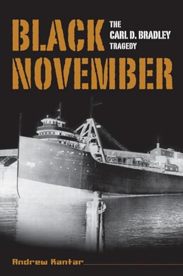 Black November – The Carl D. Bradley Tragedy