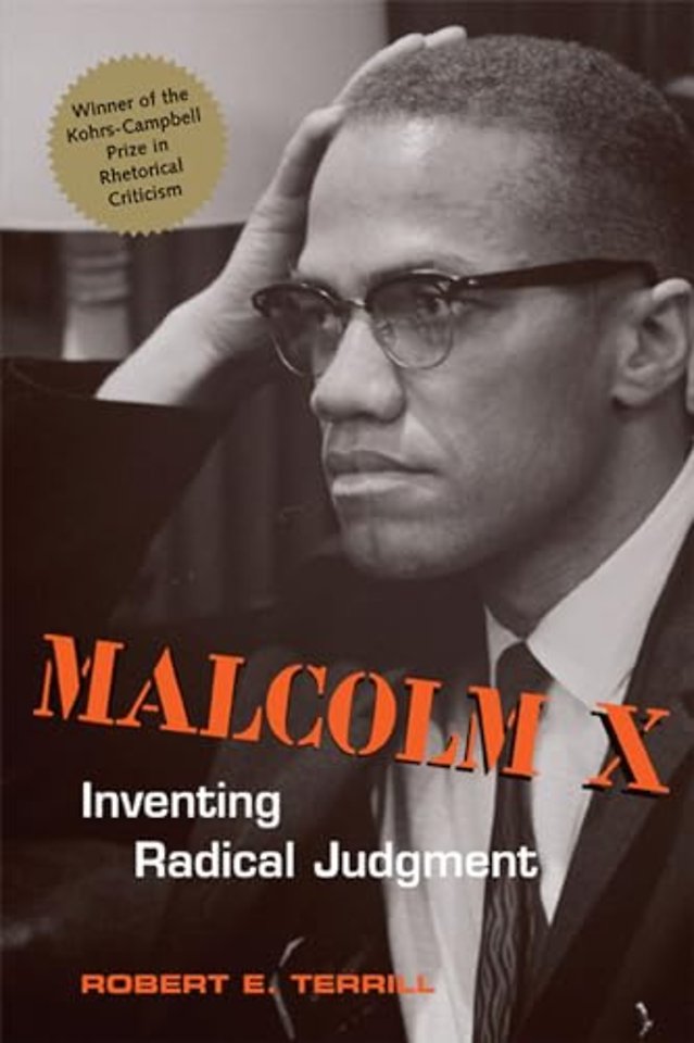 Malcolm X – Inventing Radical Judgment