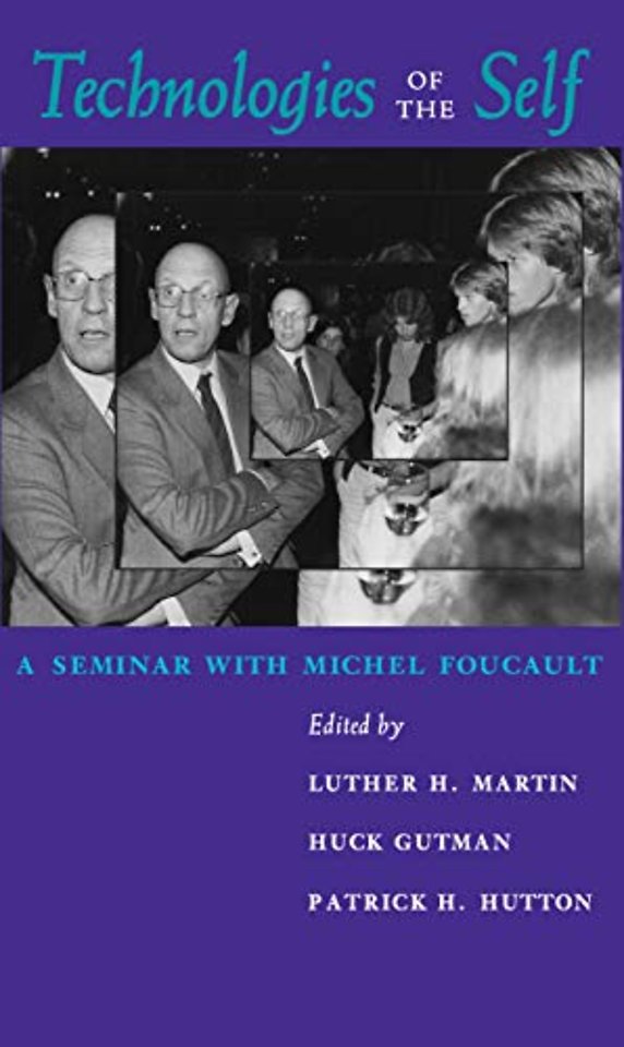 Technologies of the Self – A Seminar with Michel Foucault