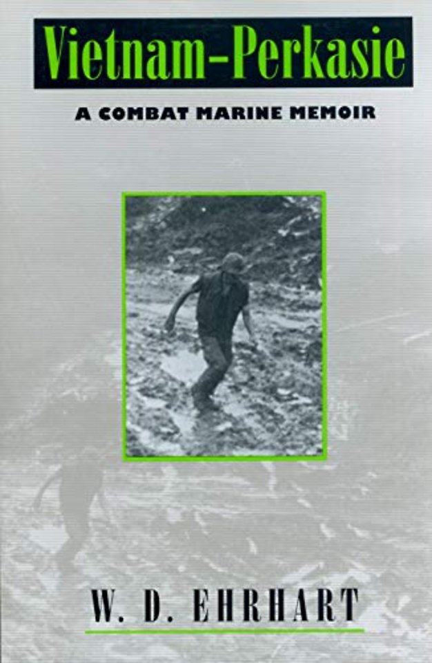 Vietnam–Perkasie – A Combat Marine Memoir