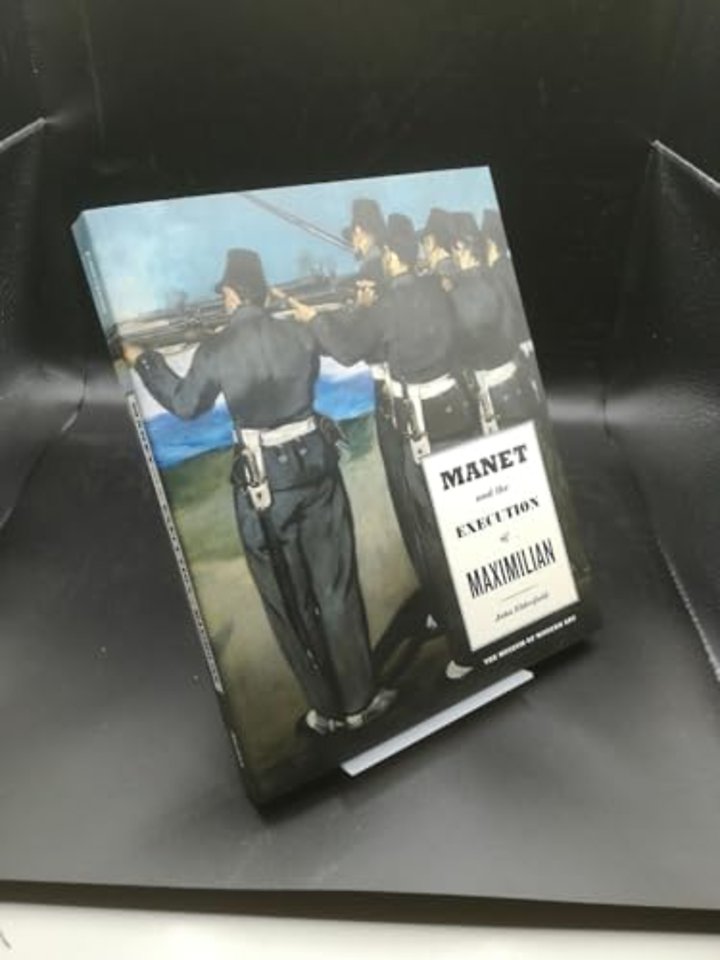 Manet and the Execution of Maximilian