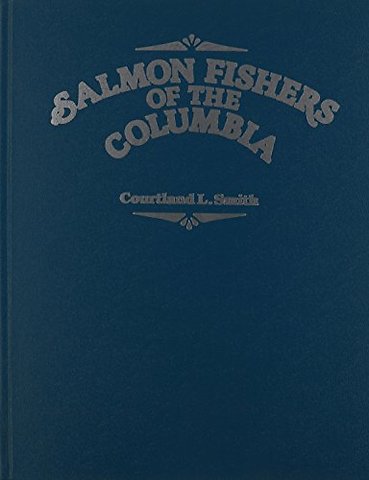 Salmon Fishers of the Columbia
