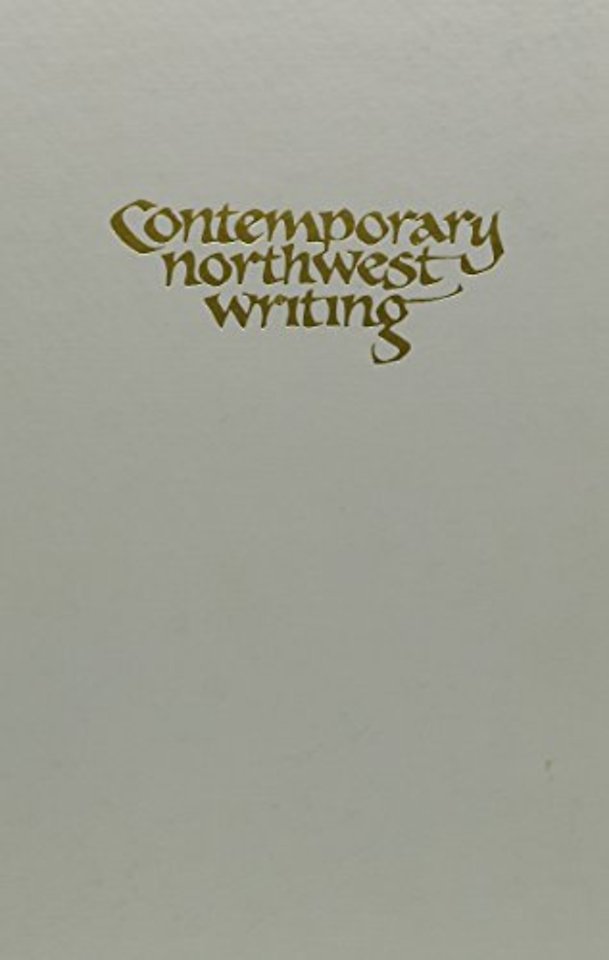 Contemporary Northwest Writing – A Collection of Poetry and Fiction