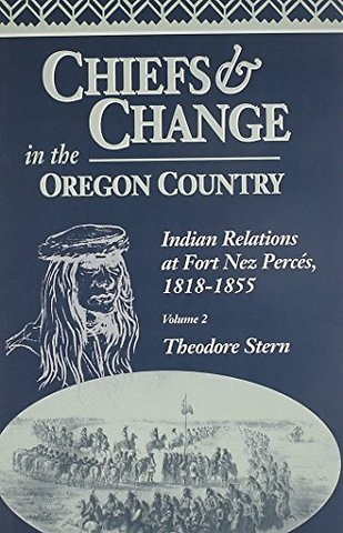Chiefs and Change In The Oregon Country
