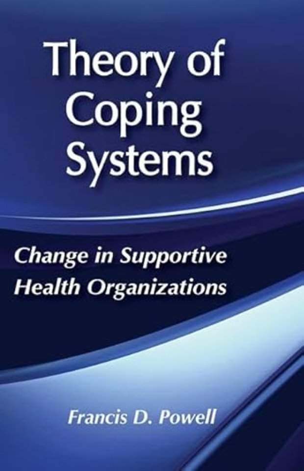 Theory of Coping Systems