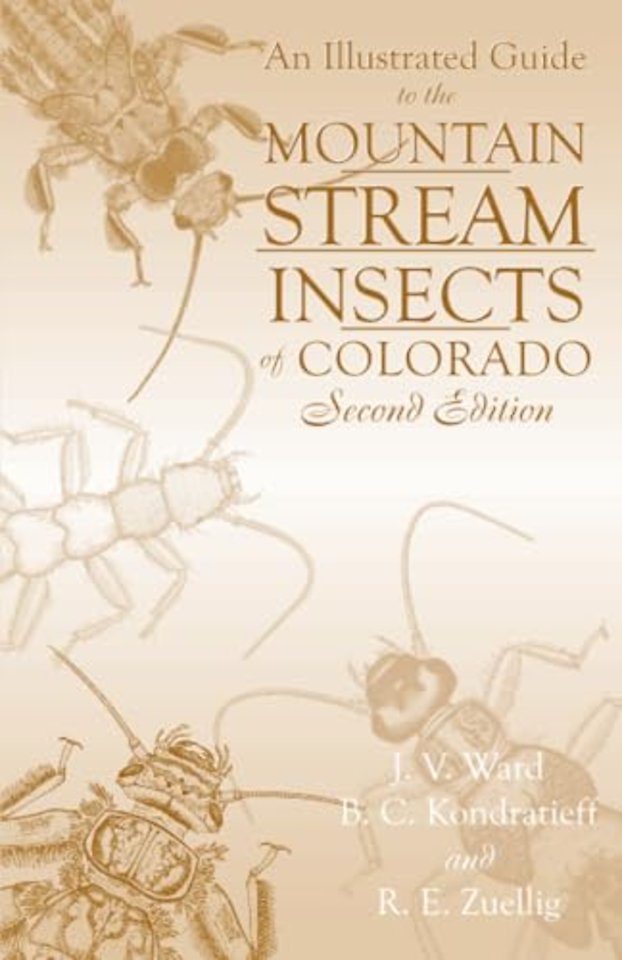 An Illustrated Guide to the Mountain Stream Insects of Colorado