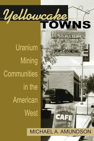 Yellowcake Towns