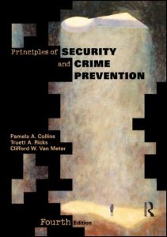 Principles of Security and Crime Prevention