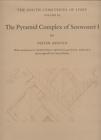 The Pyramid Complex of Senwosret I