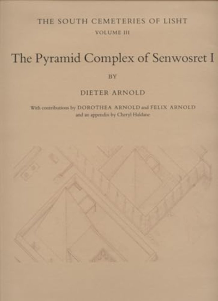 The Pyramid Complex of Senwosret I