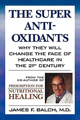 The Super Anti-Oxidants