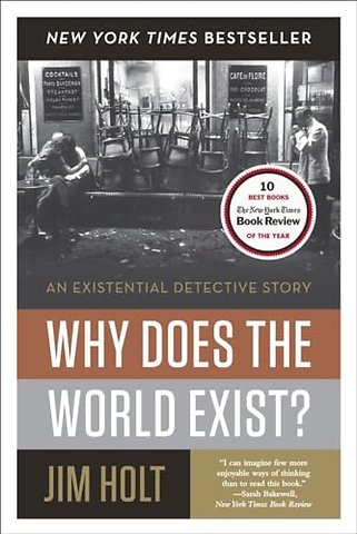 Why Does the World Exist? – An Existential Detective Story