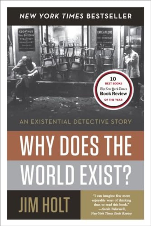 Why Does the World Exist? – An Existential Detective Story