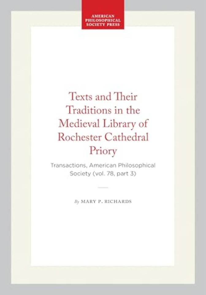Texts and Their Traditions in the Medieval Libra – Transactions, American Philosophical Society (vol. 78, Part 3)
