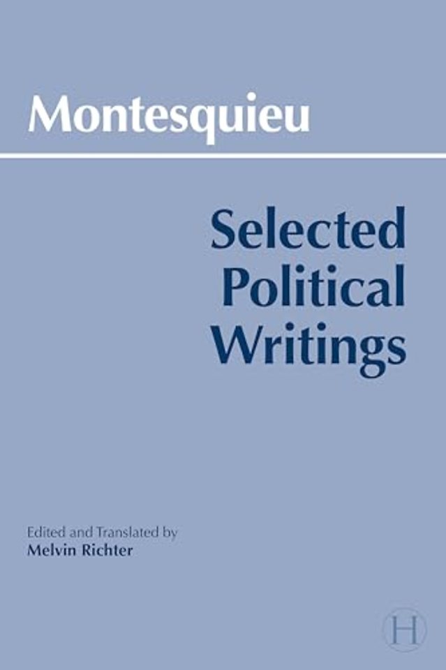 Montesquieu: Selected Political Writings