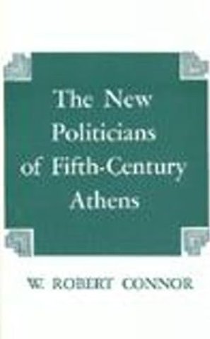 The New Politicians of Fifth-century Athens