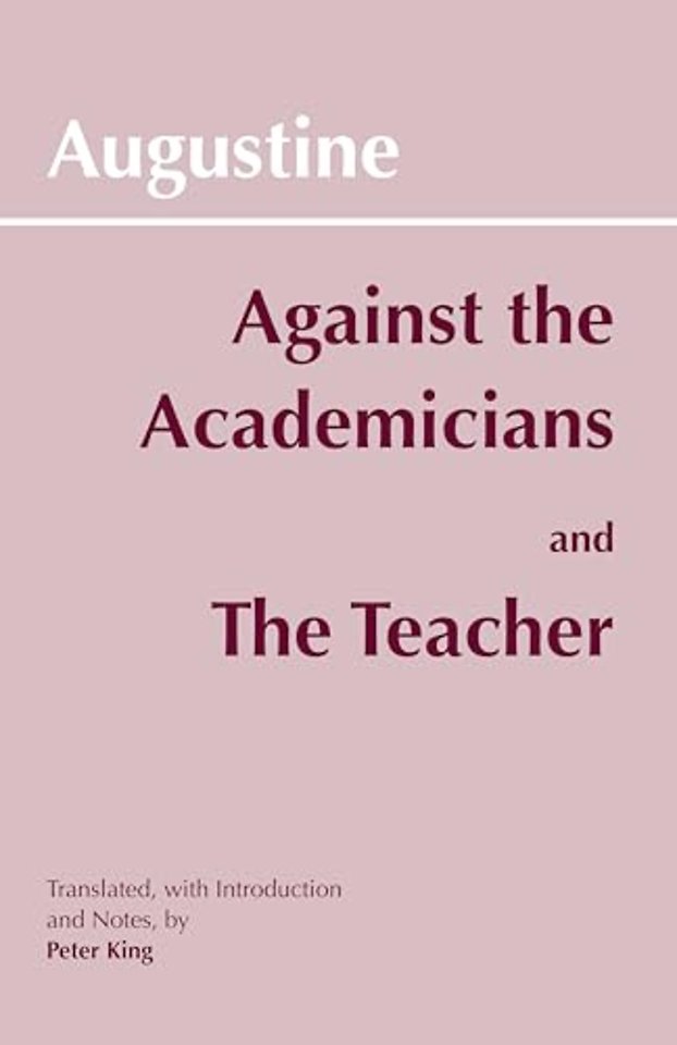 Against the Academicians and The Teacher
