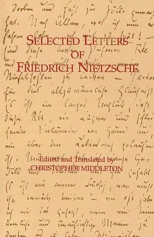 Selected Letters of Friedrich Nietzsche