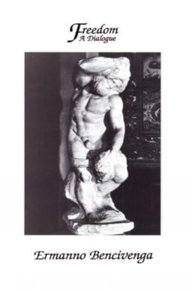 Freedom: A Dialogue