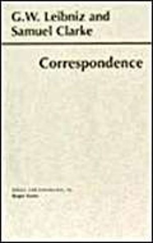 Leibniz and Clarke: Correspondence