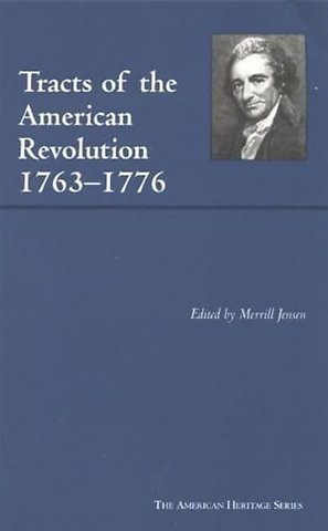 Tracts of the American Revolution, 1763-1776
