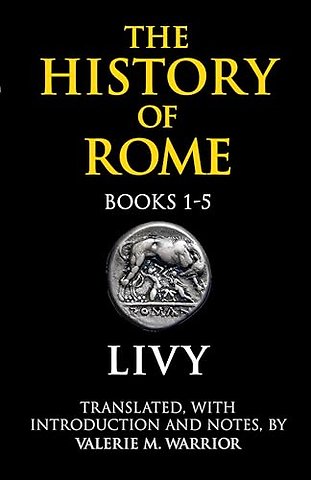 The History of Rome, Books 1-5